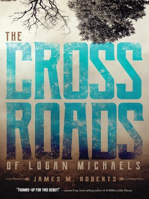 cover image of The Crossroads of Logan Michaels